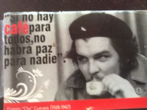 A sentiment from Che himself and Alfedo's approach to the coffee business.
